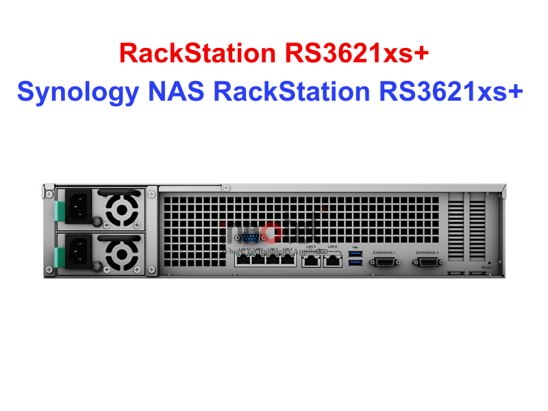 Synology RS3621xs+ - Thiết bị lưu trữ SAN/NAS Synology NAS RackStation RS3621xs+