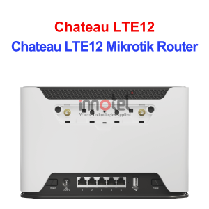 Chateau LTE12 Mikrotik Router
