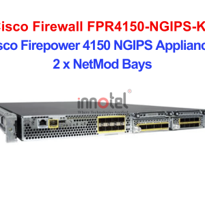 Cisco Firewall FPR4150-NGIPS-K9 Cisco Firepower 4150 NGIPS Appliance, 2 x NetMod Bays – Thiết bị tường lửa Cisco Firewall FPR4150-NGIPS-K9