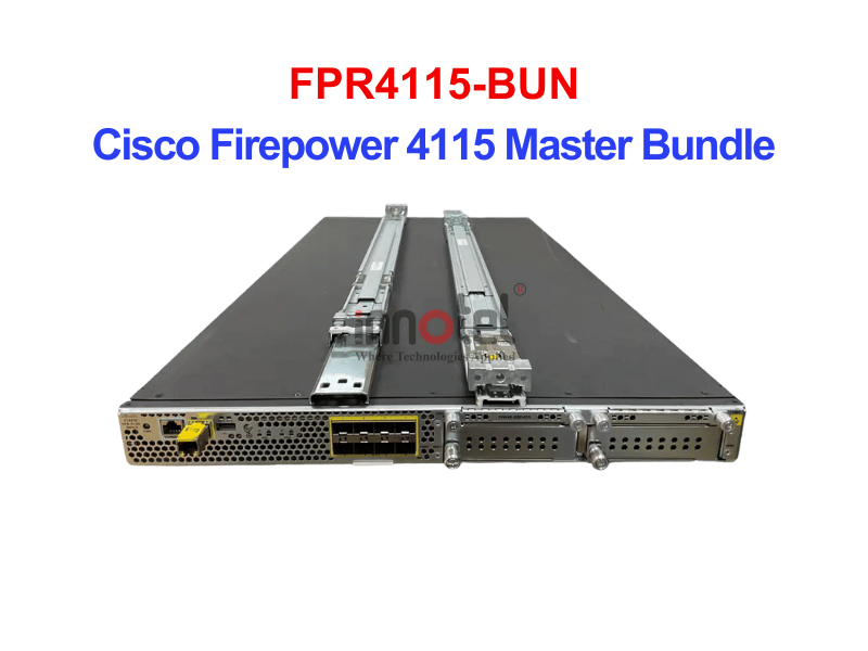 Cisco Firewall FPR4115-BUN Cisco Firepower 4115 Master Bundle – Thiết bị tường lửa FPR4115-BUN