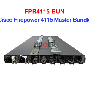 Cisco Firewall FPR4115-BUN Cisco Firepower 4115 Master Bundle – Thiết bị tường lửa FPR4115-BUN