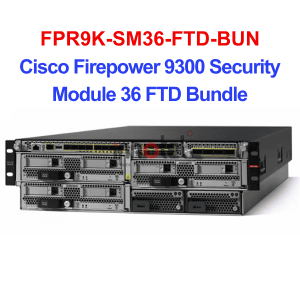 FPR9K-SM36-FTD-BUN