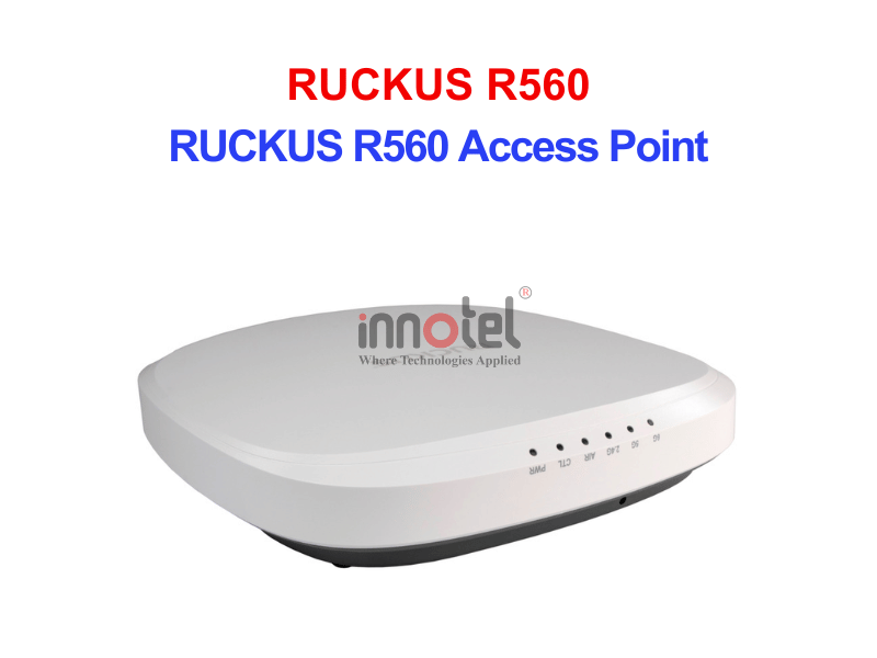 Ruckus R560 – Thiết bị Wifi Trong Nhà RUCKUS R560 Access Point