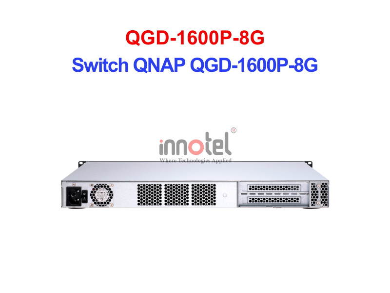 Switch QNAP QGD-1600P-8G – Thiết Bị Chuyển Mạch Switch QNAP QGD-1600P-8G