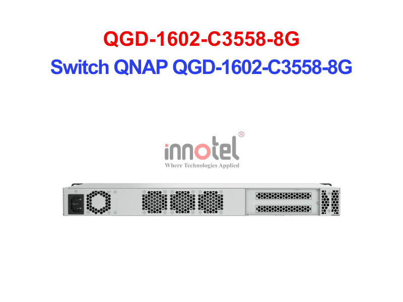 Switch QNAP QGD-1602-C3558-8G – Thiết Bị Chuyển Mạch Switch QNAP QGD-1602-C3558-8G