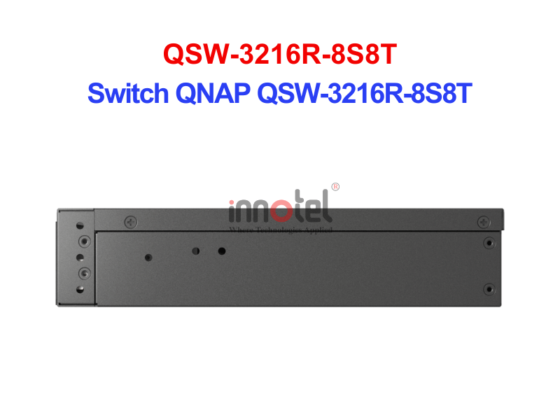Switch QNAP QSW-3216R-8S8T – Thiết Bị Chuyển Mạch Switch QNAP QSW-3216R-8S8T