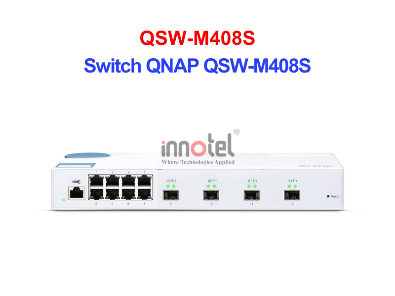 Switch QNAP QSW-M408S – Thiết Bị Chuyển Mạch Switch QNAP QSW-M408S
