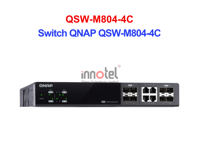 Switch QNAP QSW-M804-4C – Thiết Bị Chuyển Mạch Switch QNAP QSW-M804-4C