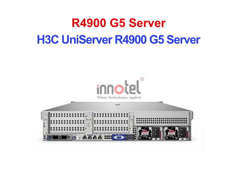 Máy Chủ Server H3C UNISERVER R4900 G5 SERVER – Thiết Bị Máy Chủ H3C UniServer R4900 G5 Server