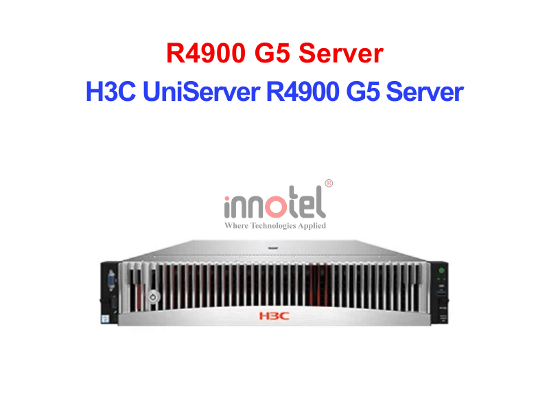 Máy Chủ Server H3C UNISERVER R4900 G5 SERVER – Thiết Bị Máy Chủ H3C UniServer R4900 G5 Server