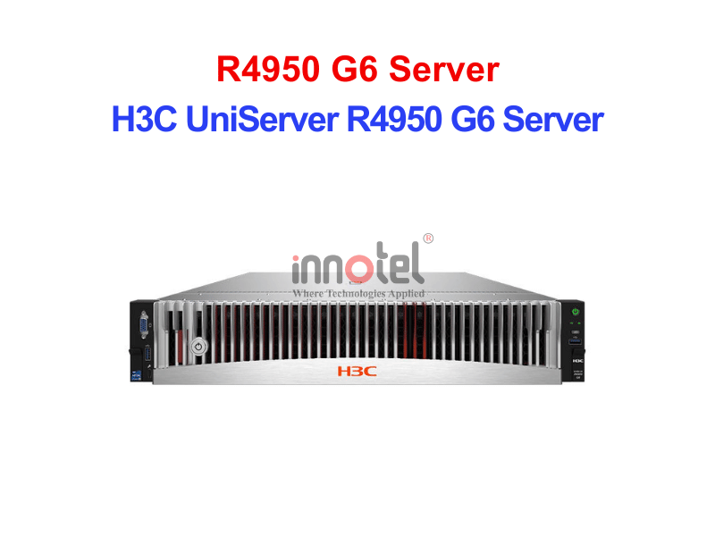 Máy Chủ Server H3C UNISERVER R4950 G6 SERVER – Thiết Bị Máy Chủ H3C UniServer R4950 G6 Server