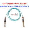 Cable AOC Cisco QSFP-100G-AOC3M – Thiết bị Module Quang Cable DAC Cisco QSFP-100G-AOC3M