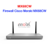 Firewall Cisco Meraki MX68CW – Thiết Bị Tường Lửa Tích Hợp Firewall Cisco Meraki MX68CW