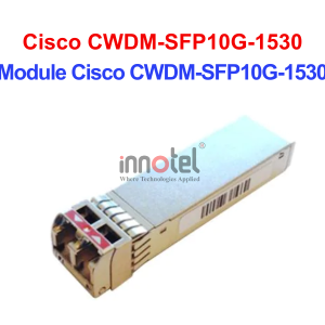 Module Cisco CWDM-SFP10G-1530