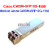 Module Cisco CWDM-SFP10G-1550