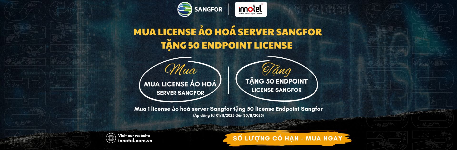 Banner Promotion Mua License ao hoa server tang 50 Enpoint license Sangfor