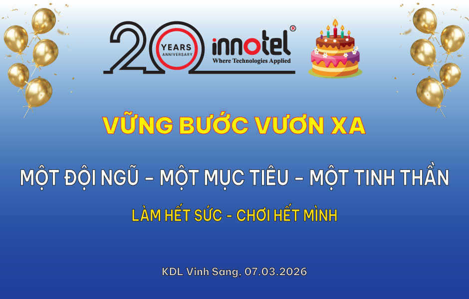Innotel kỷ niệm 20 năm thành lập